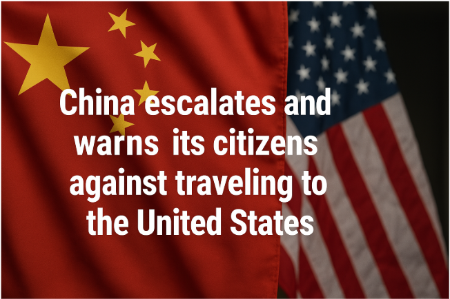 China Escalates and Warns Its Citizens Against Traveling to the United States